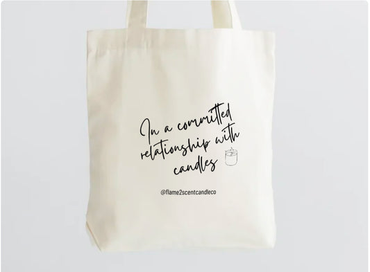 In a committed relationship with candles- Tote Bag